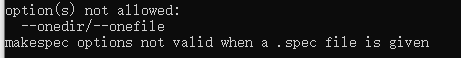 error:options not valid when a .spec file is given